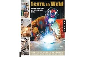 Learn to Weld: Beginning MIG Welding and Metal Fabrication Basics book cover