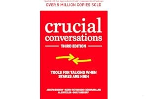 Crucial Conversations: Tools for Talking When Stakes are High, Third Edition book cover