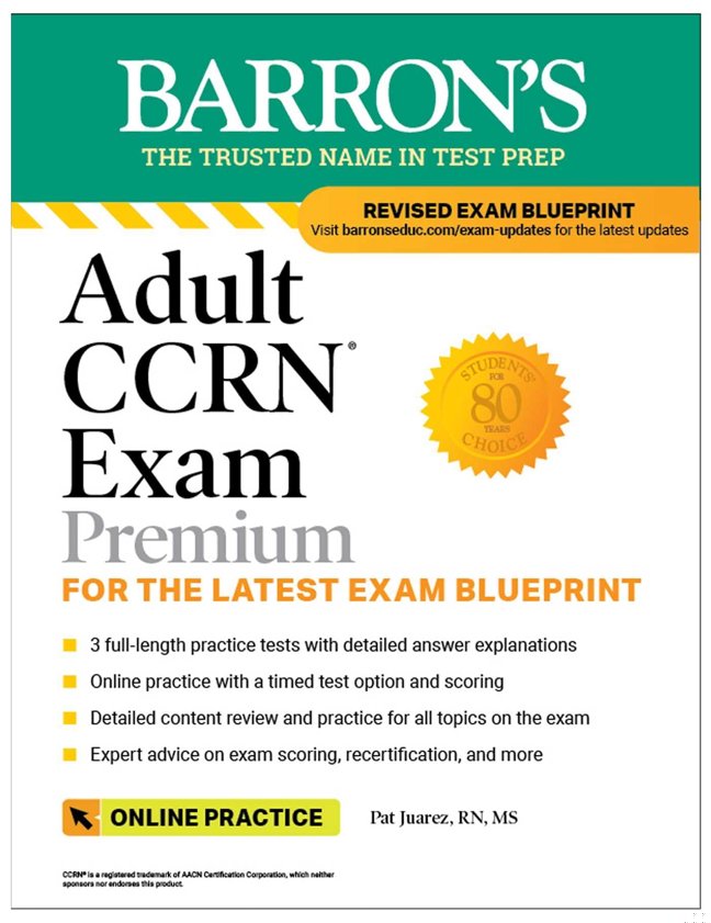 Adult CCRN Exam Premium: Study Guide for the Latest Exam Blueprint, Includes 3 Practice Tests, Comprehensive Review, and Online Study Prep (Barron's Test Prep) book cover
