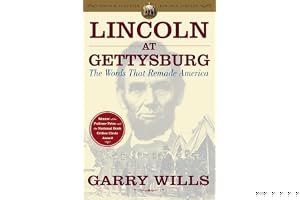 Lincoln at Gettysburg: The Words That Remade America book cover