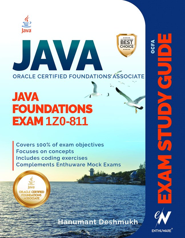 OCFA Java Foundations Exam Fundamentals 1Z0-811: Study guide for Oracle Certified Foundations Associate, Java Certification book cover
