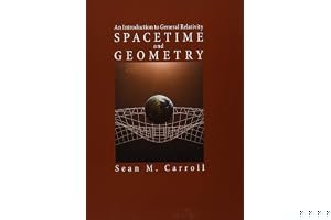 Spacetime and Geometry: An Introduction to General Relativity book cover
