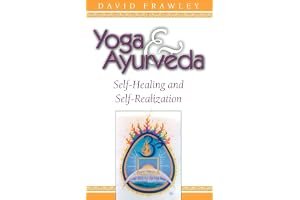 Yoga and Ayurveda: Self-Healing and Self-Realization book cover