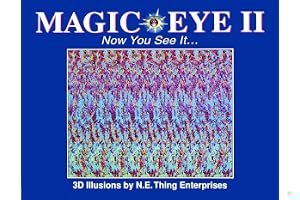 Magic Eye 2: Now You See It... (Magic Eye, #2) book cover