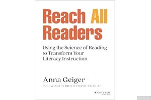 Reach All Readers: Using the Science of Reading to Transform Your Literacy Instruction book cover