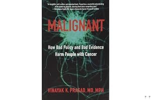 Malignant: How Bad Policy and Bad Evidence Harm People with Cancer book cover