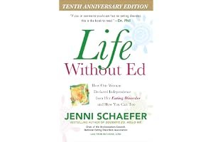 Life Without Ed: How One Woman Declared Independence from Her Eating Disorder and How You Can Too book cover