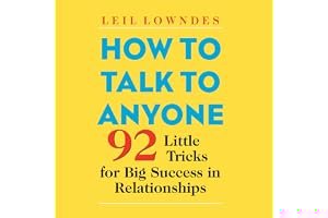 How to Talk to Anyone: 92 Little Tricks for Big Success in Relationships book cover