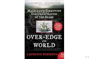 Over the Edge of the World: Magellan's Terrifying Circumnavigation of the Globe book cover