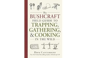 The Bushcraft Field Guide to Trapping, Gathering, and Cooking in the Wild book cover