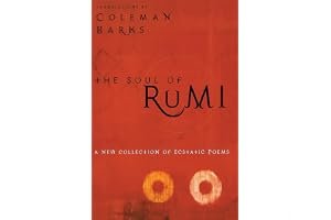 The Soul of Rumi: A New Collection of Ecstatic Poems book cover