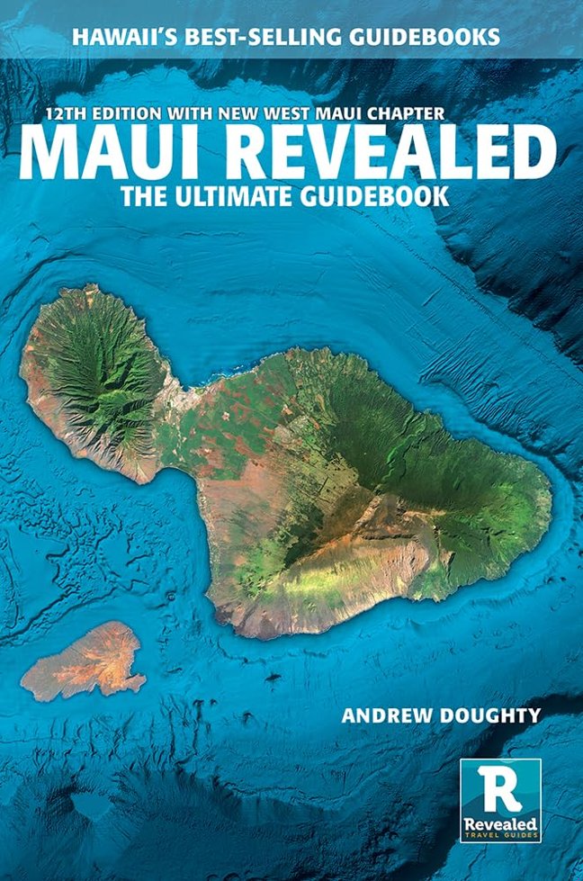 Maui Revealed: The Ultimate Guidebook book cover