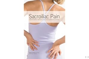 Sacroiliac Pain: Understanding the Pelvic Girdle Musculoskeletal Method book cover