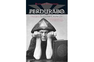 Perdurabo, Revised and Expanded Edition: The Life of Aleister Crowley book cover