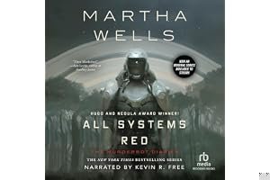 All Systems Red (The Murderbot Diaries, #1) book cover