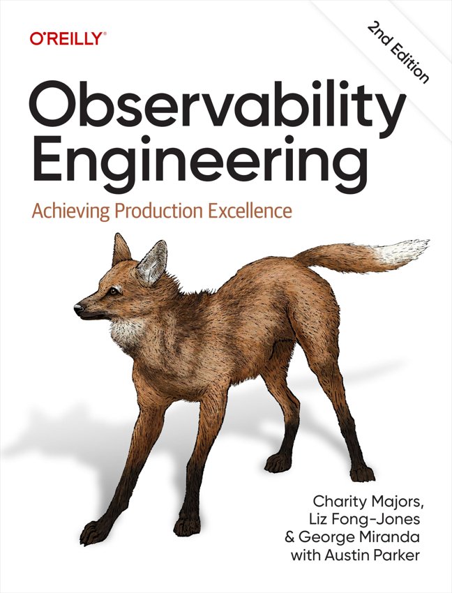 Observability Engineering: Achieving Production Excellence book cover