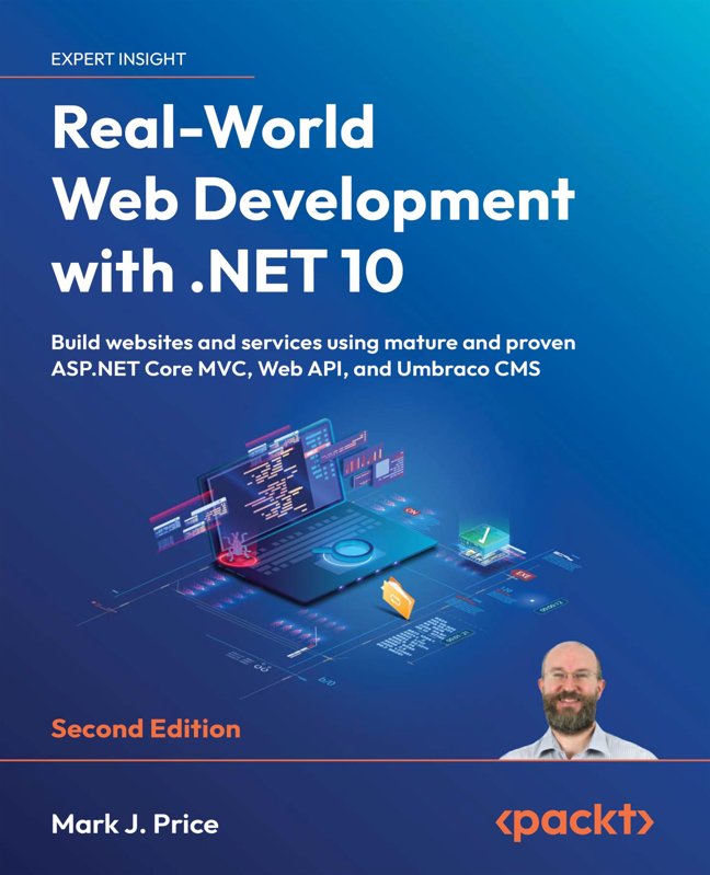 Real-World Web Development with .NET 10: Build websites and services using mature and proven ASP.NET Core MVC, Web API, and Umbraco CMS book cover