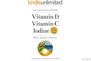 Vitamin D Vitamin C Iodine: Why more is better book cover