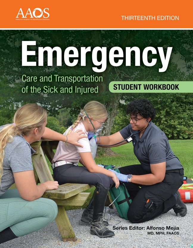 Emergency Care and Transportation of the Sick and Injured Student Workbook: . book cover