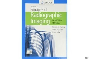 Principles of Radiographic Imaging: An Art and a Science book cover