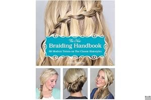 The New Braiding Handbook: 60 Modern Twists on the Classic Hairstyle book cover