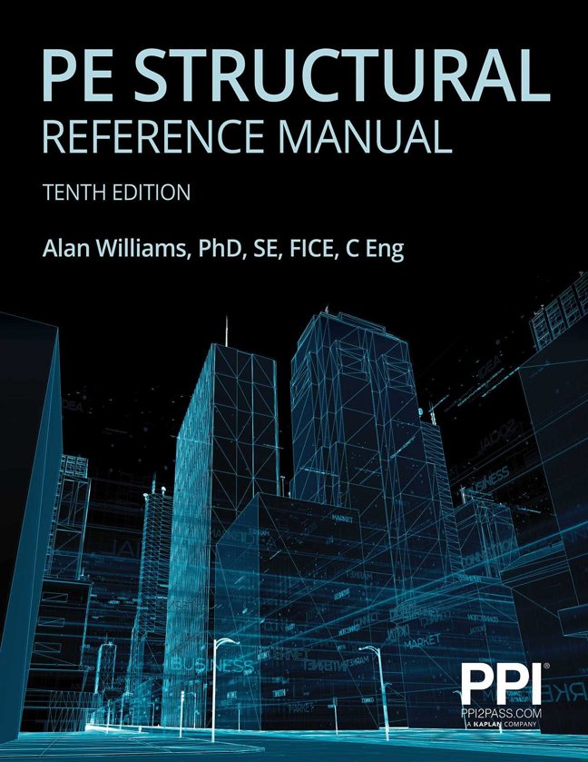 PPI PE Structural Reference Manual, 10th Edition – Complete Review for the NCEES PE Structural Engineering (SE) Exam book cover