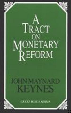 A Tract on Monetary Reform book cover