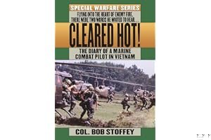 Cleared Hot!: A Marine Combat Pilot's Vietnam Diary book cover
