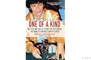 One of a Kind: The Rise and Fall of Stuey, 'The Kid', Ungar, The World's Greatest Poker Player book cover