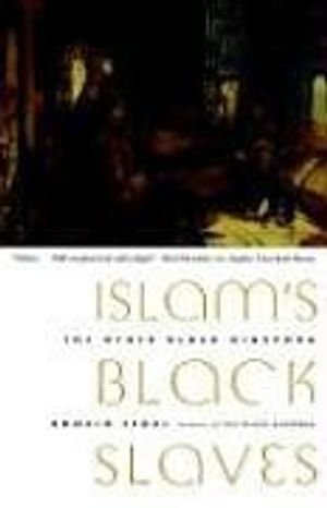 Islam's Black Slaves: The Other Black Diaspora book cover