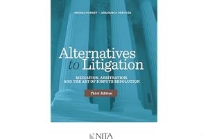 Alternatives to Litigation: Mediation, Arbitration, and the Art of Dispute Resolution (NITA) book cover
