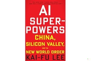 AI Superpowers: China, Silicon Valley, and the New World Order book cover