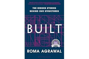 Built: The Hidden Stories Behind our Structures book cover
