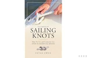 The Book of Sailing Knots: How to Tie and Correctly Use Over 50 Essential Knots book cover