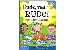 Dude, That's Rude! (Get Some Manners) book cover