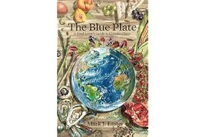 The Blue Plate: A Food Lover's Guide to Climate Chaos book cover