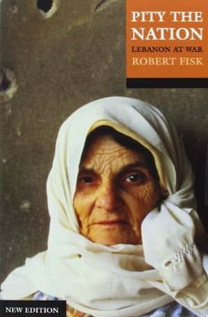 Pity the Nation: Lebanon at War book cover