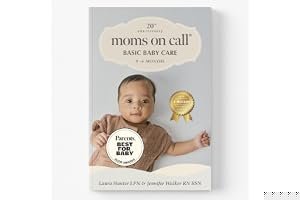 Moms on Call Basic Baby Care 0-6 Months book cover