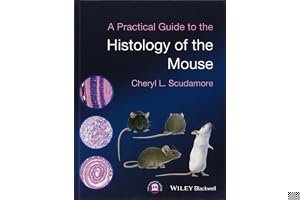 A Practical Guide to the Histology of the Mouse book cover