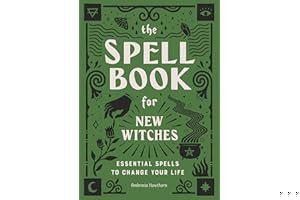 The Spell Book for New Witches: Essential Spells to Change Your Life book cover