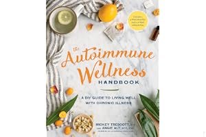 The Autoimmune Wellness Handbook: A DIY Guide to Living Well with Chronic Illness book cover