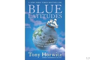 Blue Latitudes: Boldly Going Where Captain Cook Has Gone Before book cover
