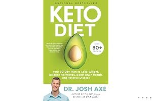 Keto Diet: Your 30-Day Plan to Lose Weight, Balance Hormones, Boost Brain Health, and Reverse Disease book cover