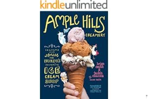 Ample Hills Creamery: Secrets and Stories from Brooklyn’s Favorite Ice Cream Shop book cover