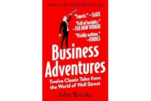 Business Adventures: Twelve Classic Tales from the World of Wall Street book cover