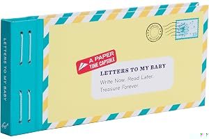 Letters to My Baby: Write Now. Read Later. Treasure Forever. book cover