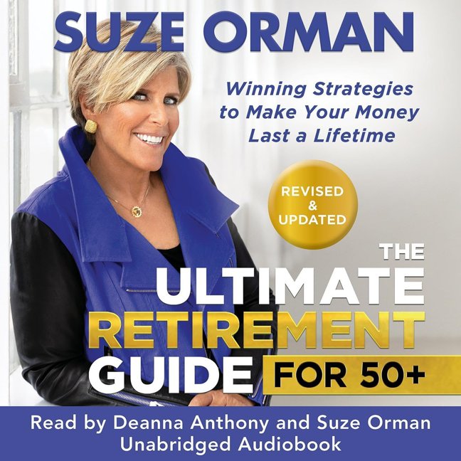 The Ultimate Retirement Guide for 50+: Winning Strategies to Make Your Money Last a Lifetime book cover