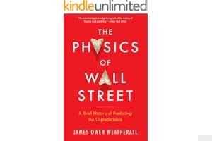 The Physics of Wall Street: A Brief History of Predicting the Unpredictable book cover