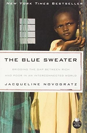 The Blue Sweater: Bridging the Gap Between Rich and Poor in an Interconnected World book cover