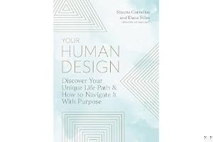 Your Human Design: Discover Your Unique Life Path and How to Navigate It with Purpose book cover